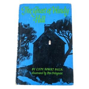 The Ghost of Windy Hill Clyde Robert Bulla 1968 Weekly Reader Children's HC